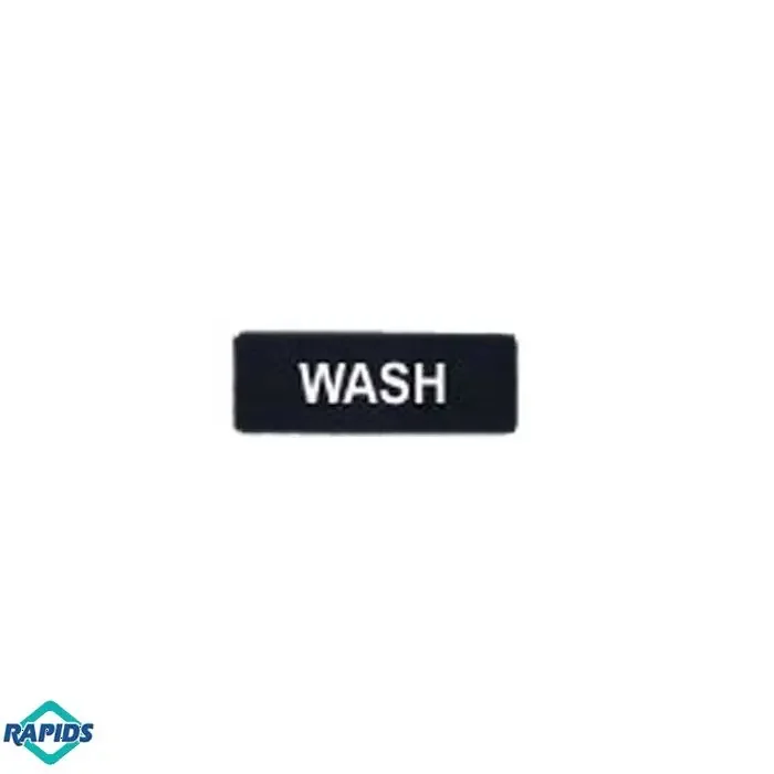 “WASH” Informational Sign 3″ x 9″